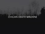 Profile image of CIVILIANDEATHMACHINE